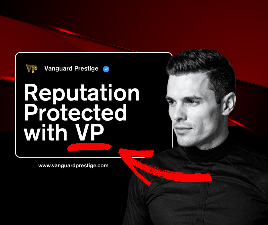 Vanguard Prestige YouTube thumbnail with professional man in black turtleneck, black VP badge, text Reputation Protected with VP on red black white design, website vanguardprestige.com arrow, reputation management service promotion.